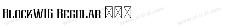 BlockW1G Regular字体转换 BlockW1G Regular字体转换